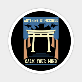 anything is possible calm your mind recolor 03 Magnet